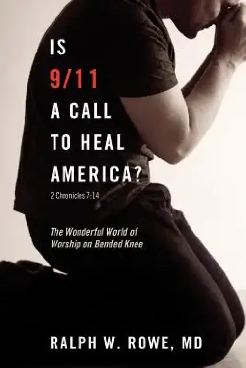 Is 9/11 A Call To Heal America?