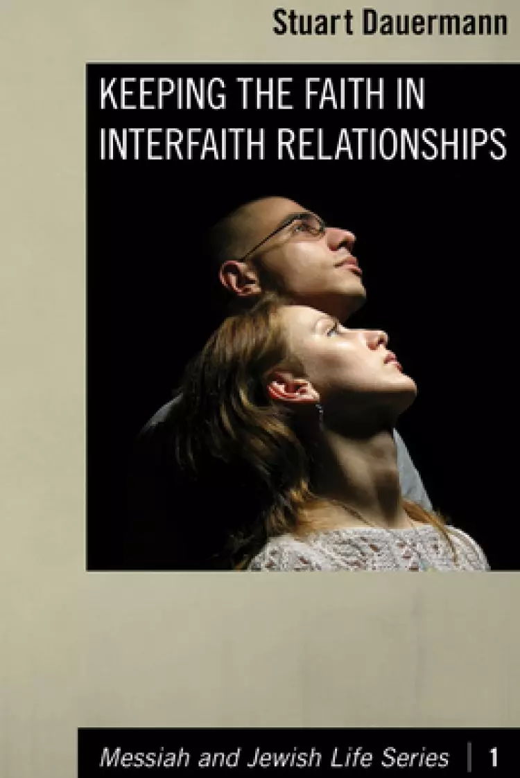 Keeping the Faith in Interfaith Relationships