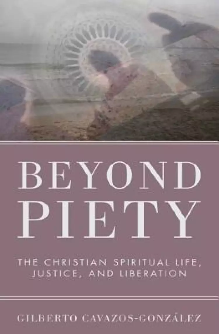Beyond Piety