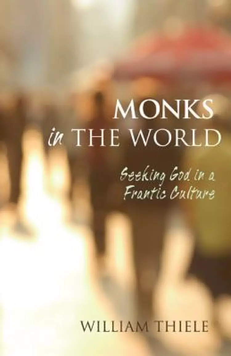 Monks in the World