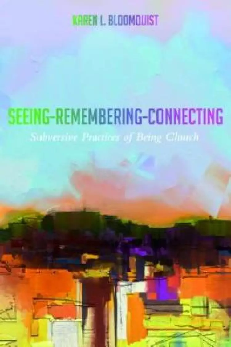 Seeing-Remembering-Connecting