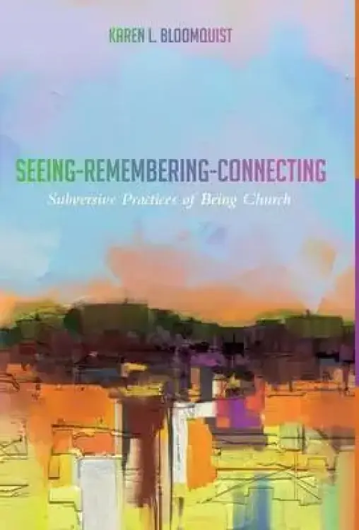 Seeing-remembering-connecting