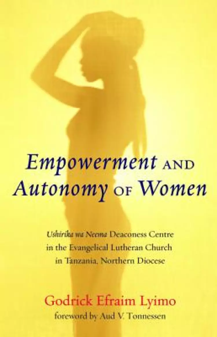 Empowerment and Autonomy of Women