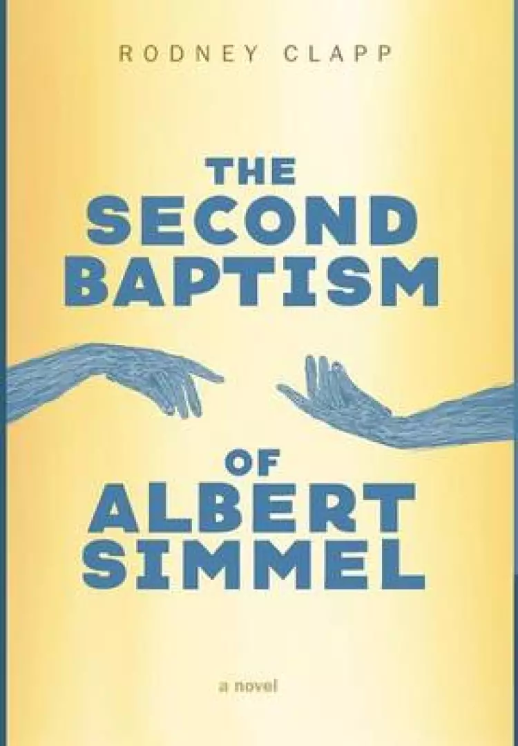 The Second Baptism of Albert Simmel