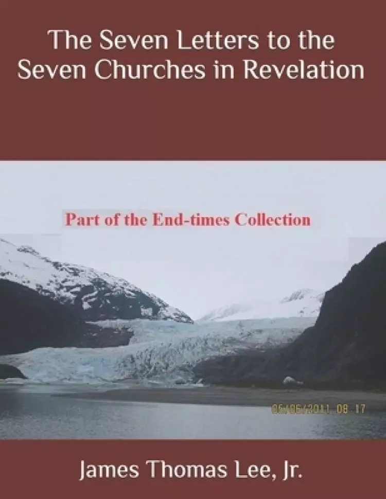 Seven Letters To The Seven Churches In Revelation