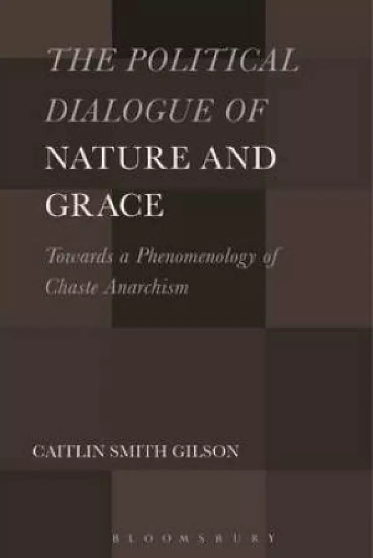 The Political Dialogue of Nature and Grace