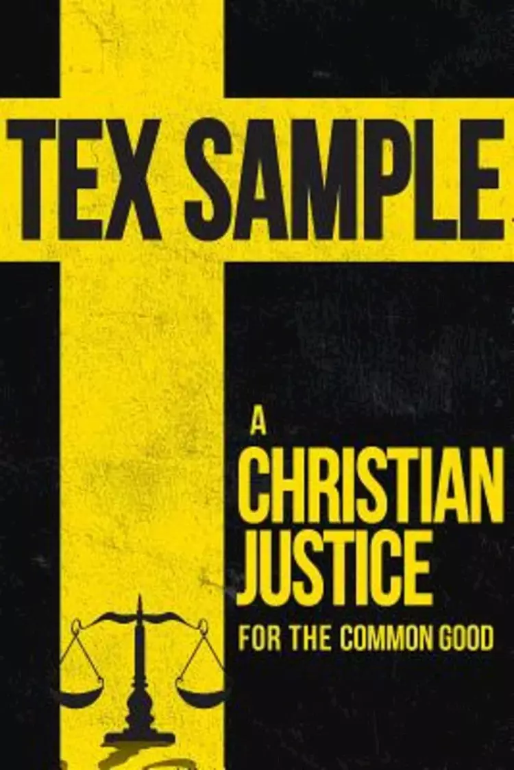 A Christian Justice for the Common Good
