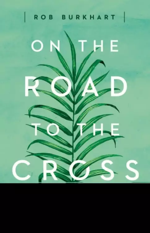 On the Road to the Cross