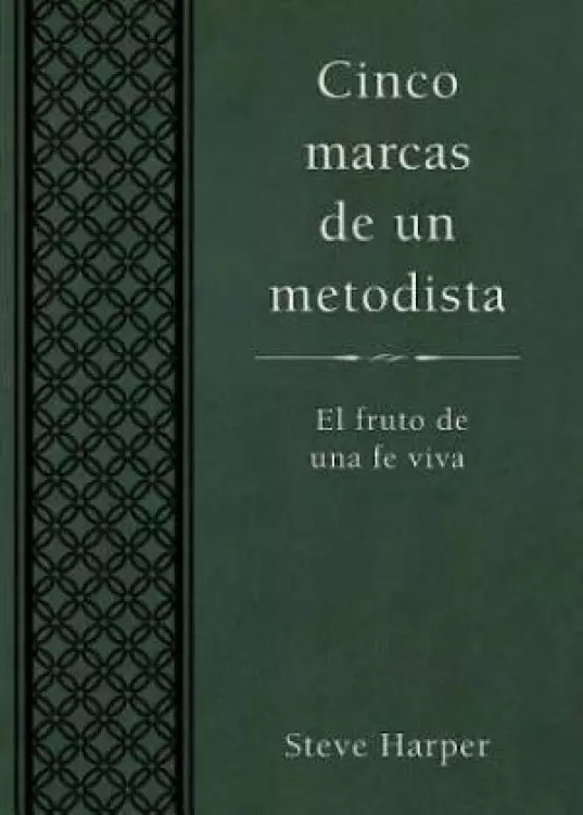Five Marks of a Methodist, Spanish Edtion