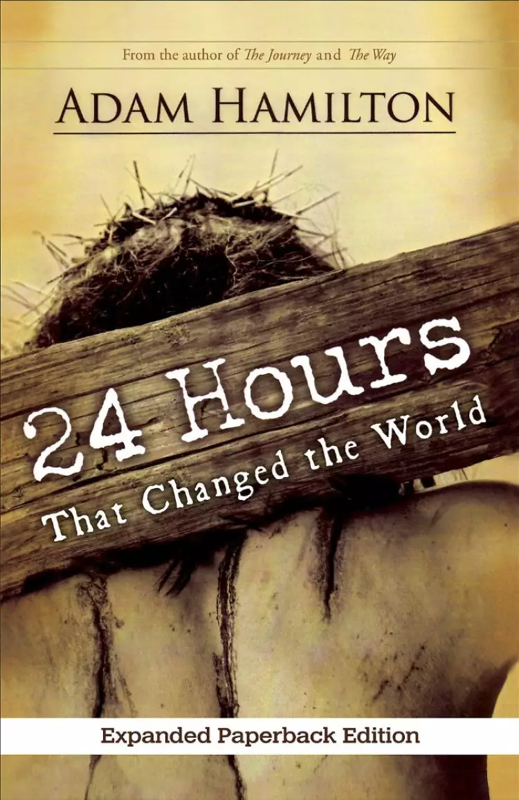24 Hours That Changed the World, Expanded Paperback Edition