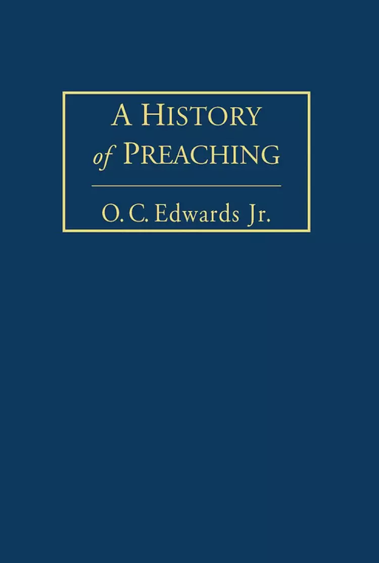 A History of Preaching, Volume 2