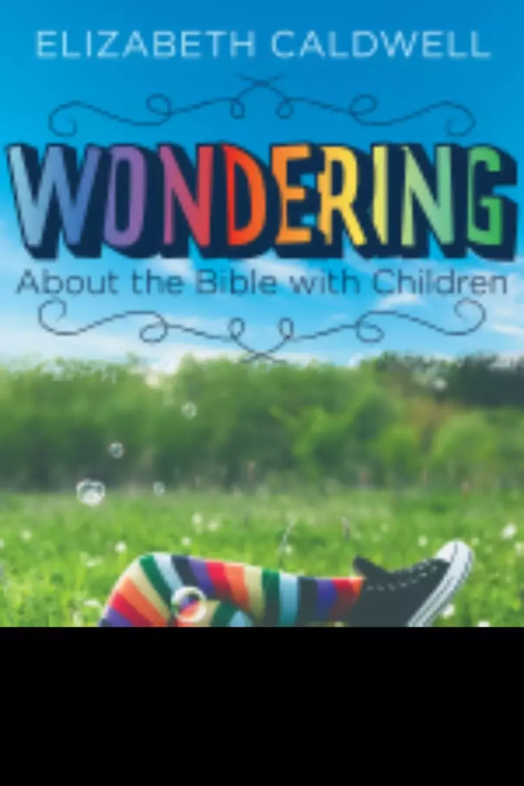 Wondering about the Bible with Children