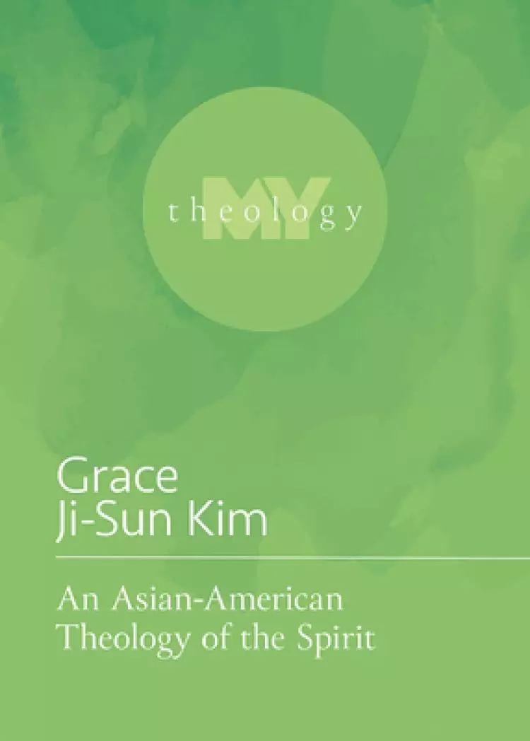 An Asian-American Theology of the Spirit