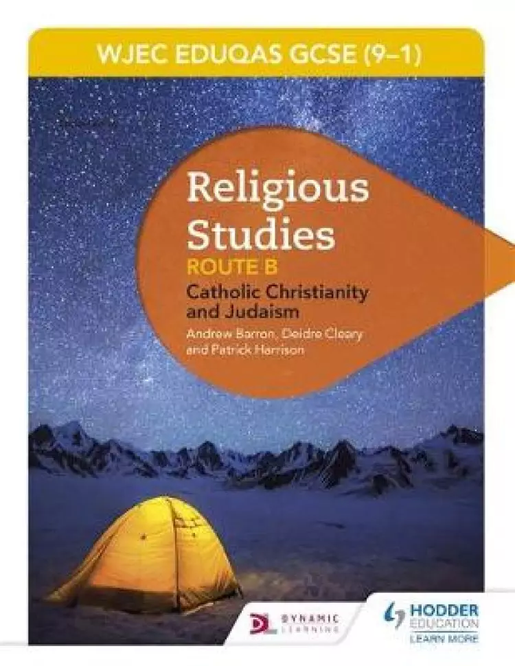 Wjec Eduqas GCSE (9-1) Religious Studies Route B: Catholic Christianity
