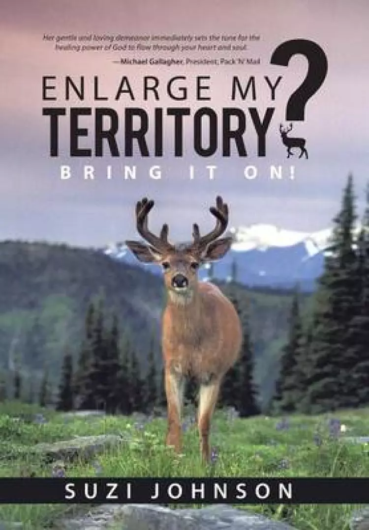 Enlarge My Territory?: Bring It On!