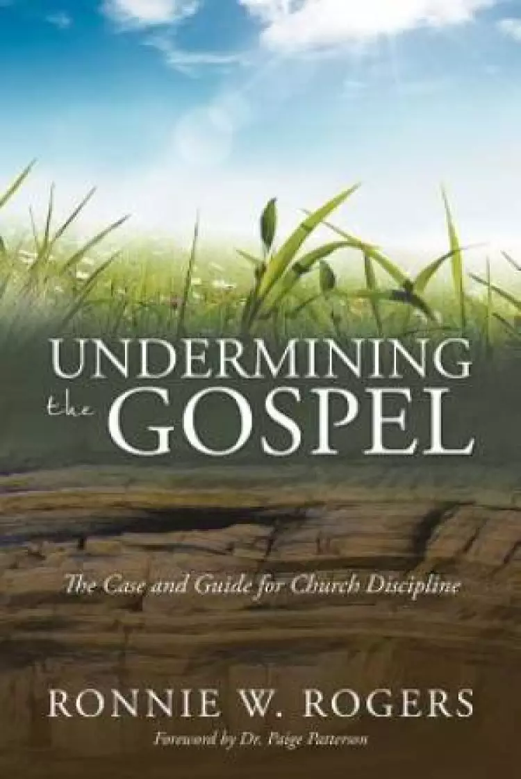 Undermining the Gospel