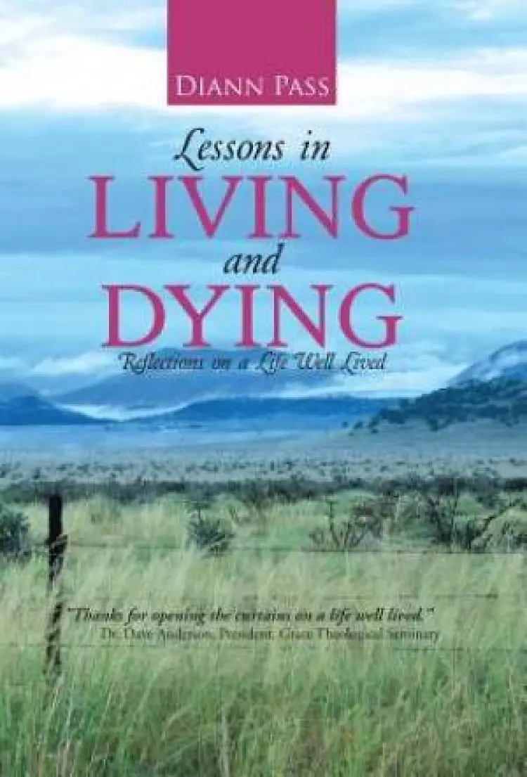 Lessons in Living and Dying