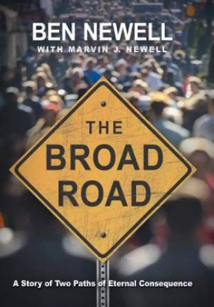 The Broad Road