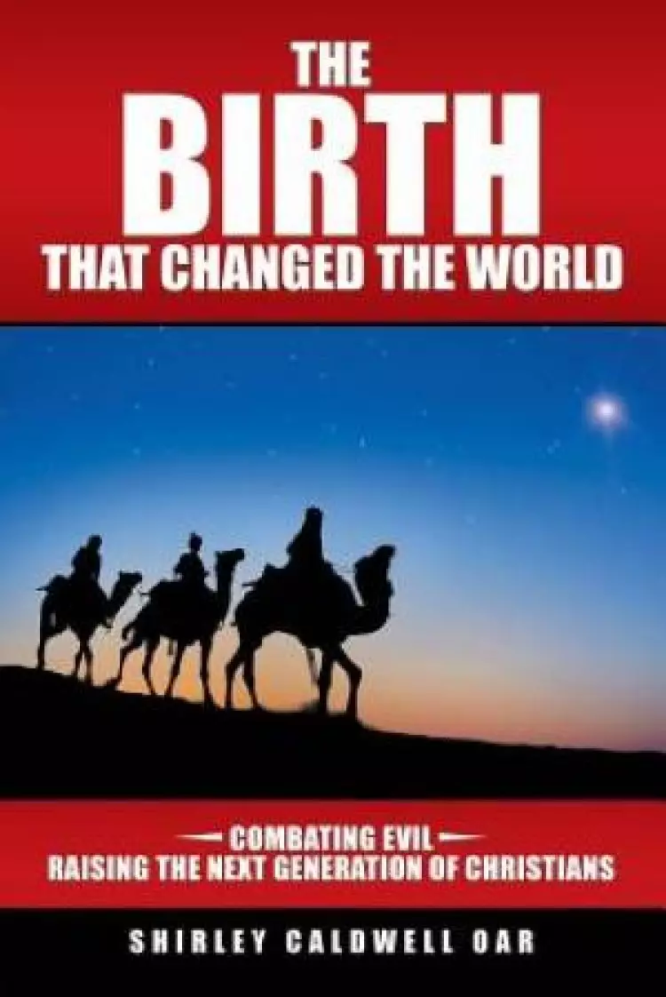 The Birth That Changed the World