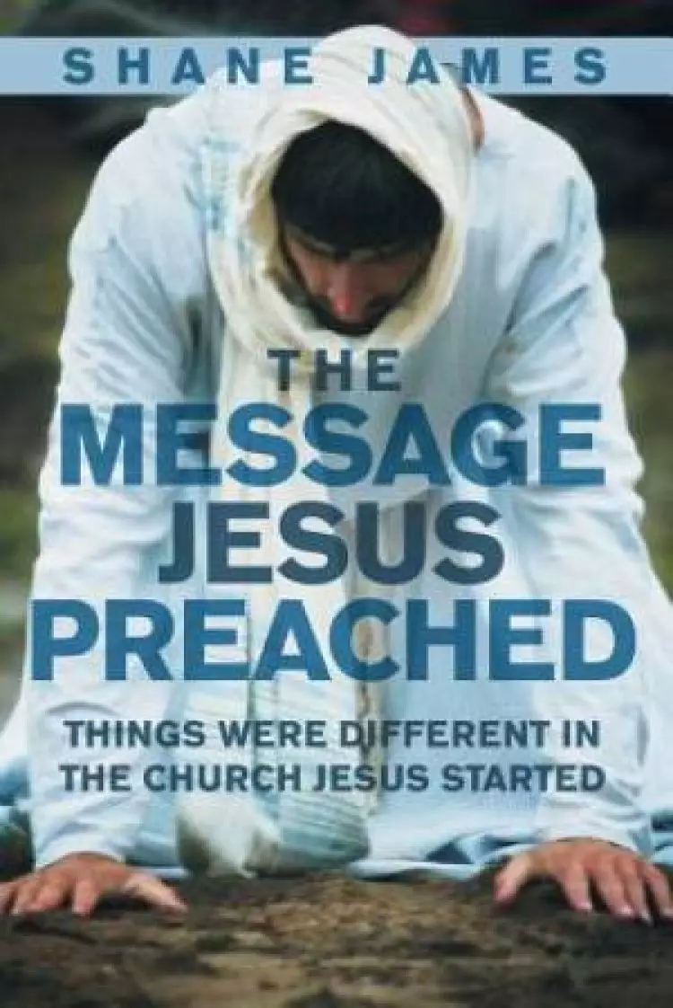 The Message Jesus Preached