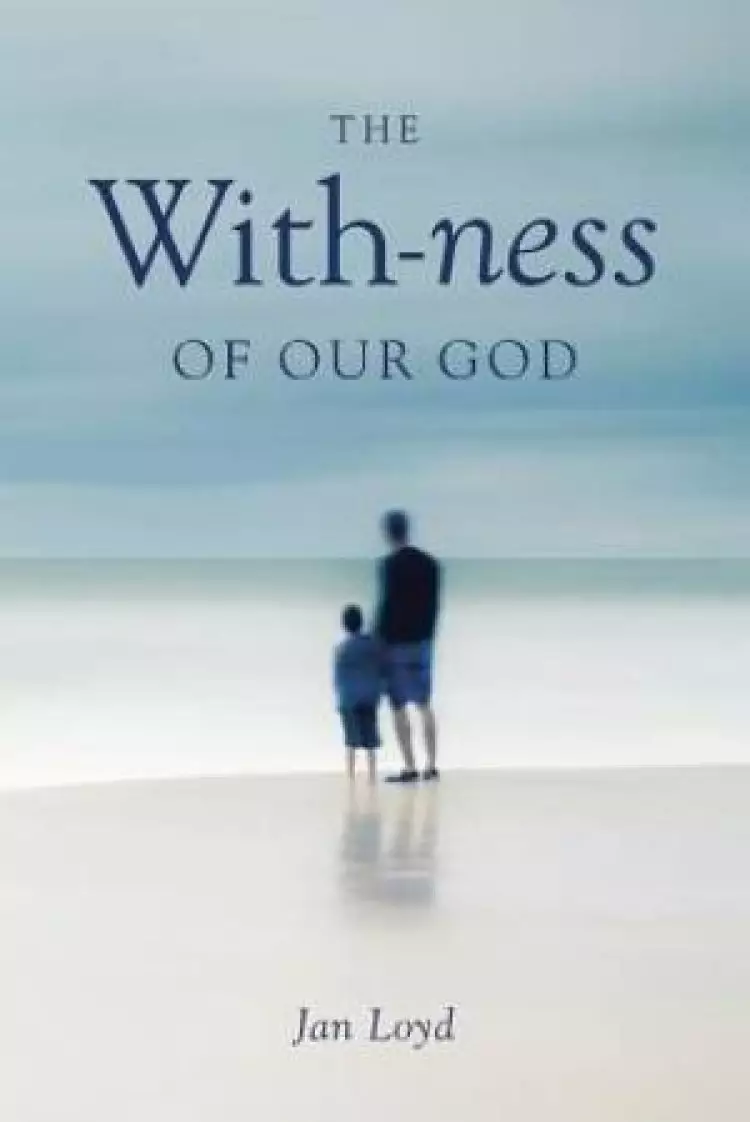 The With-Ness of Our God
