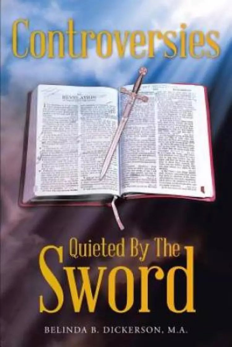 Controversies Quieted by the Sword