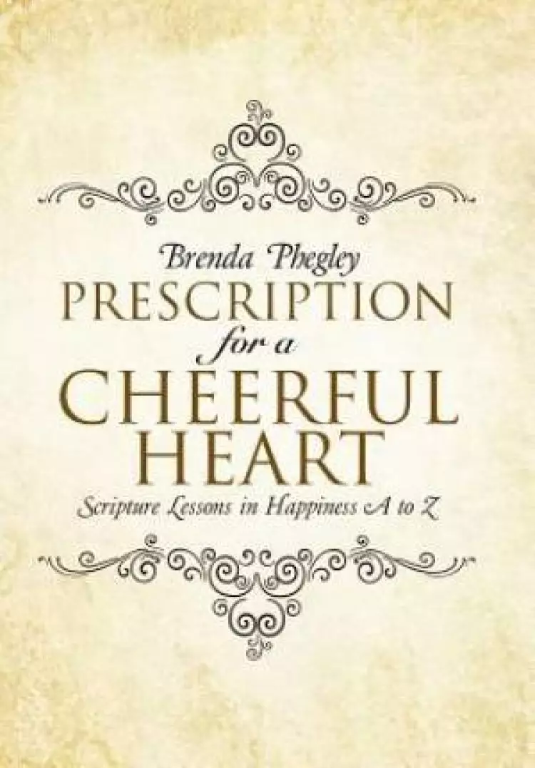 Prescription for a Cheerful Heart