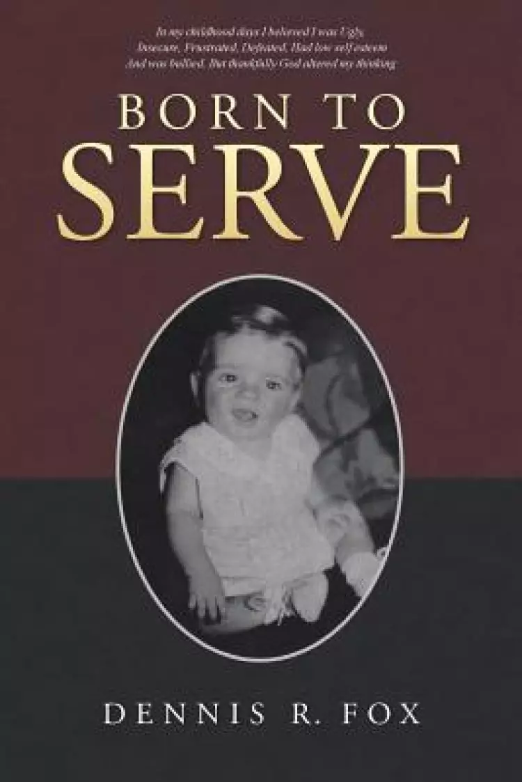 Born to Serve