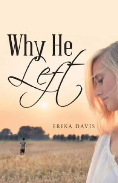 Why He Left