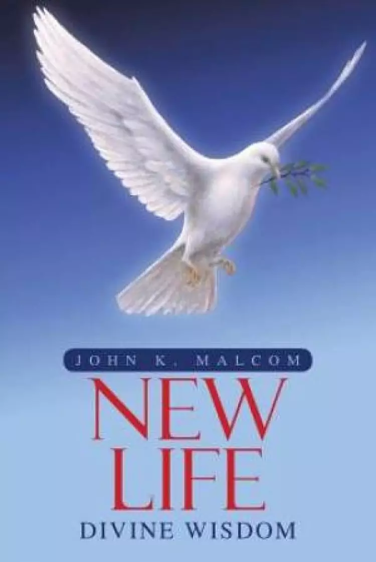 Divine Wisdom: New Life