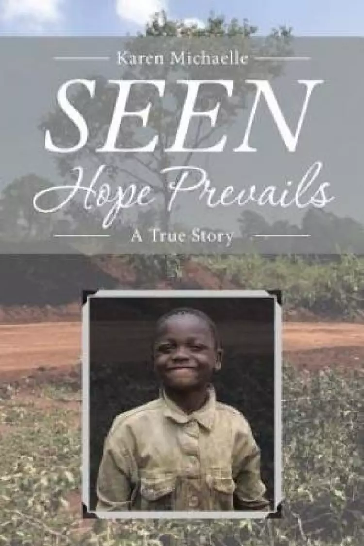 Seen: Hope Prevails
