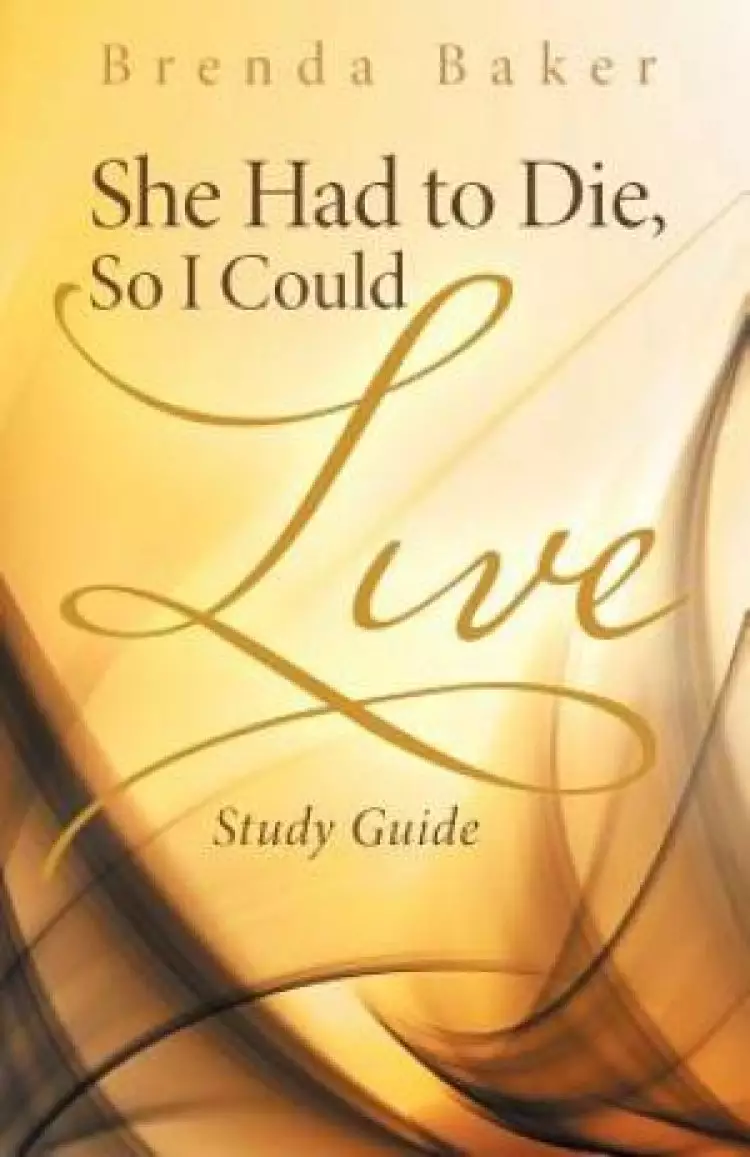 She Had to Die, So I Could Live: Study Guide