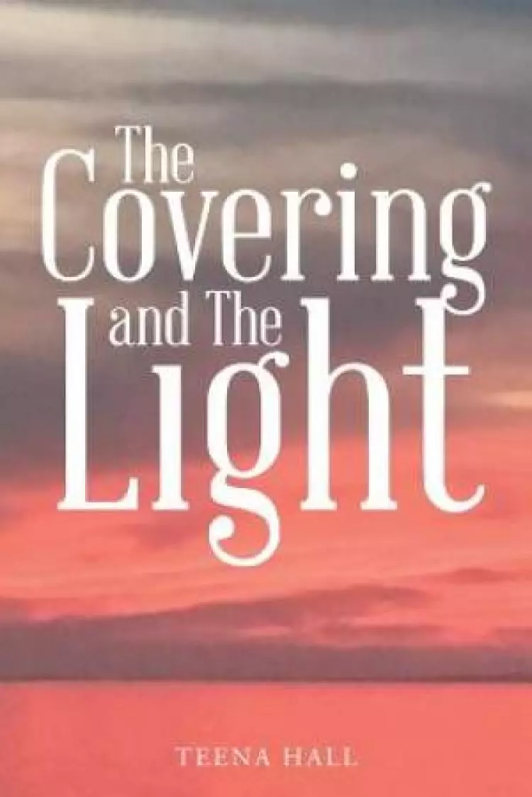The Covering and The Light