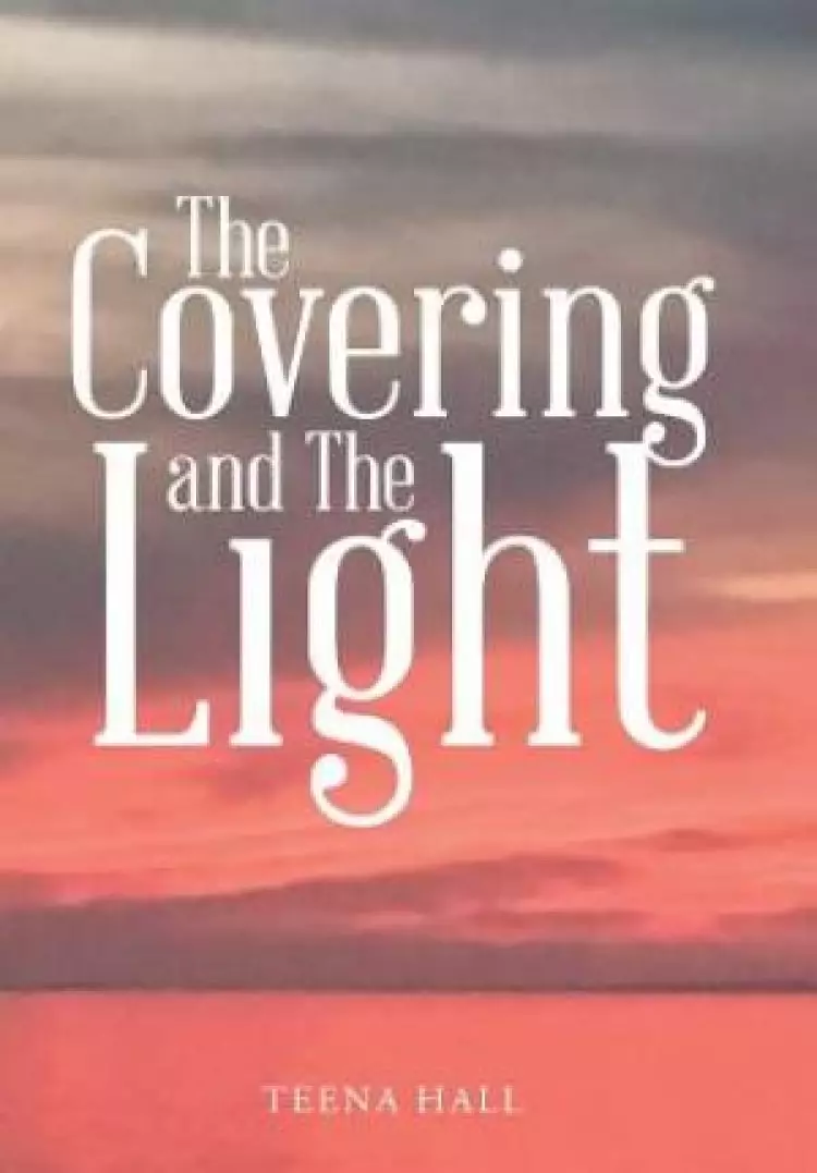 The Covering and The Light