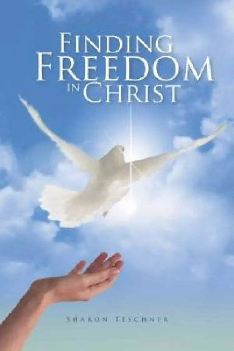 Finding Freedom in Christ