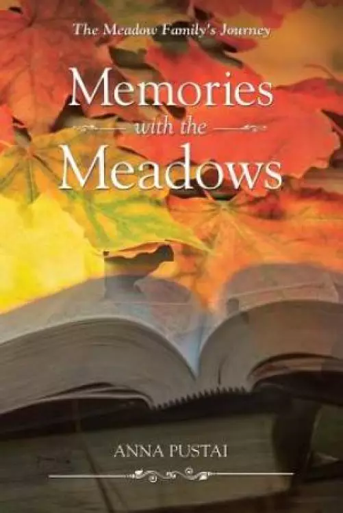 Memories with the Meadows