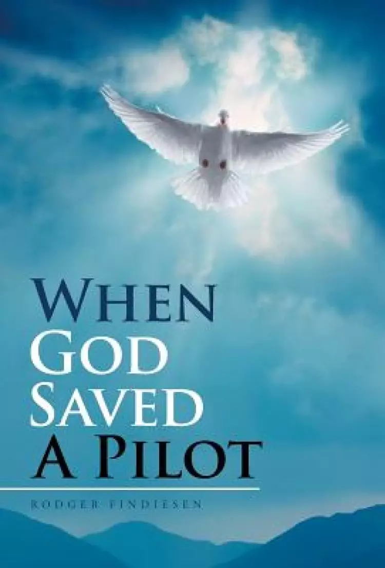 When God Saved a Pilot