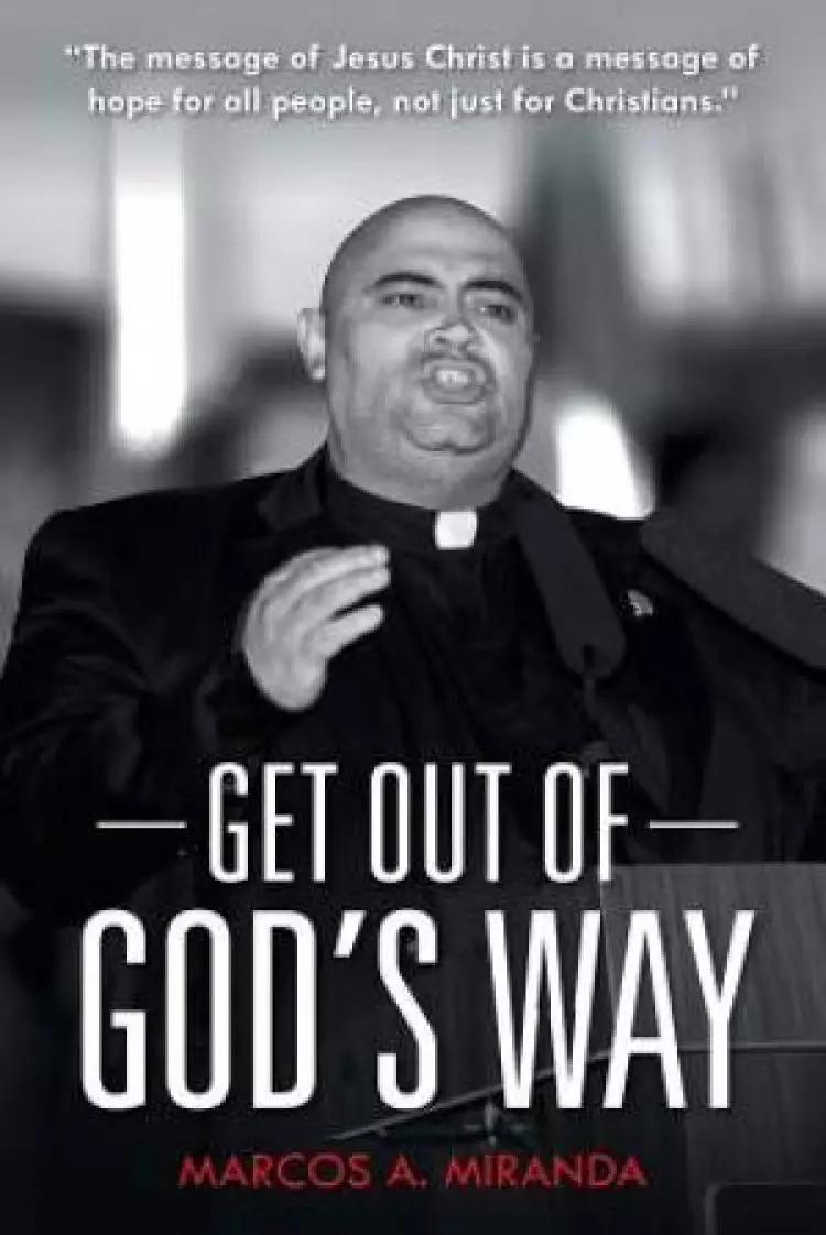 Get Out of God's Way