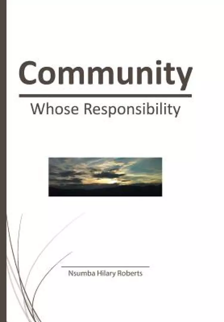 Community: Whose Responsibility