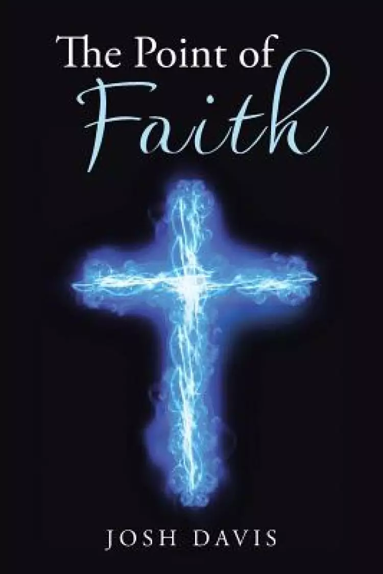 The Point of Faith