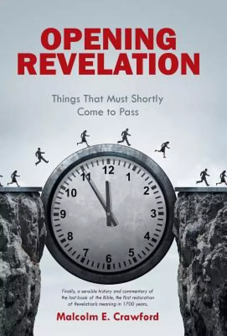 Opening Revelation: Things That Must Shortly Come to Pass