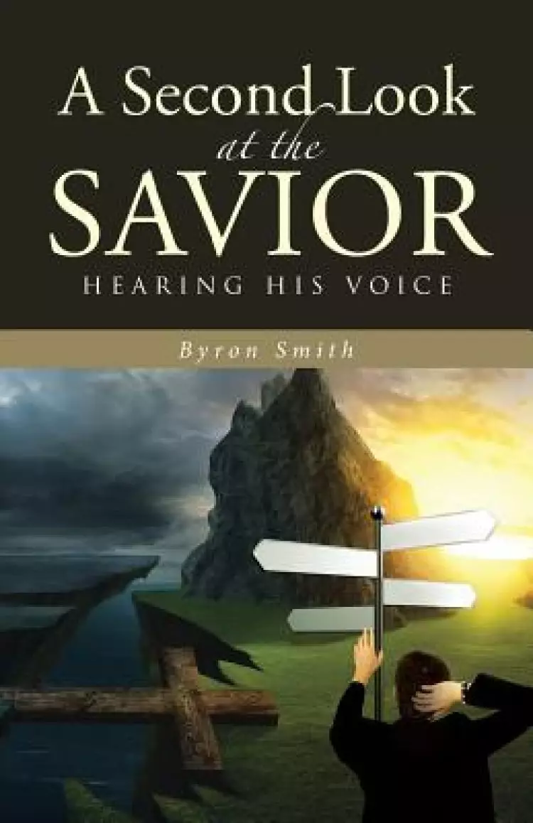 A Second Look at the Savior: Hearing His Voice