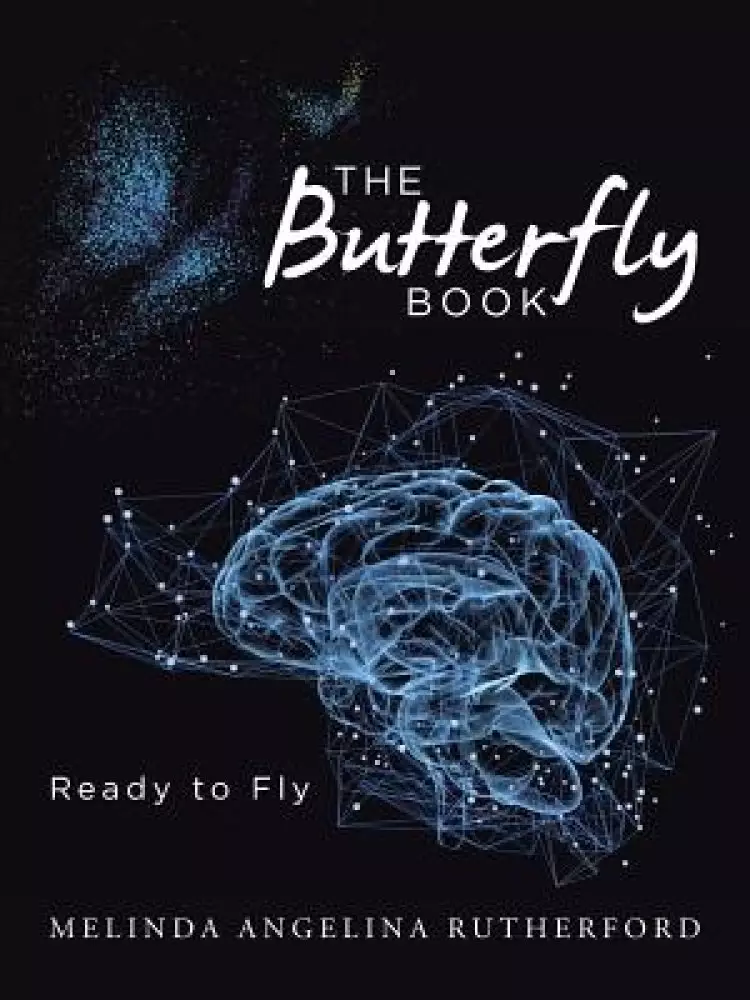 The Butterfly Book: Ready to Fly