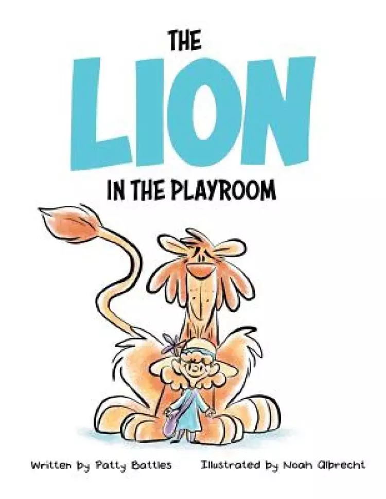 The Lion in the Playroom