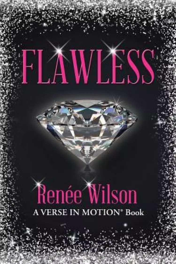 Flawless: A Verse in Motion