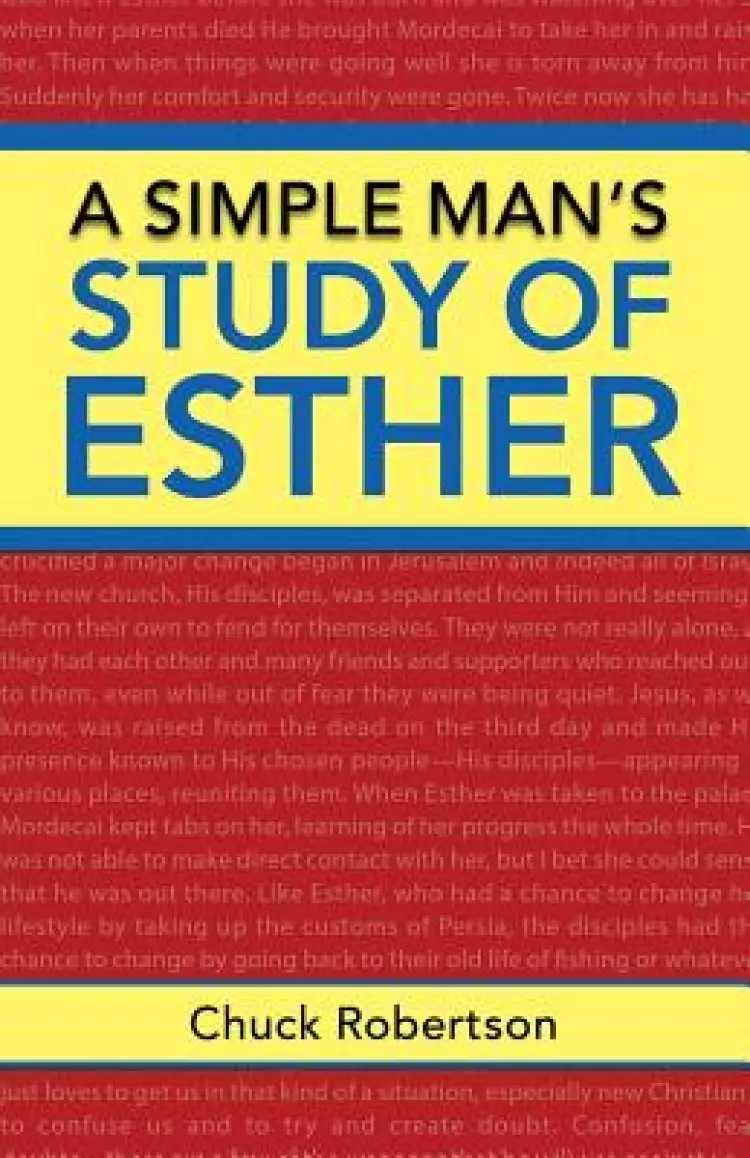 A Simple Man's Study of Esther