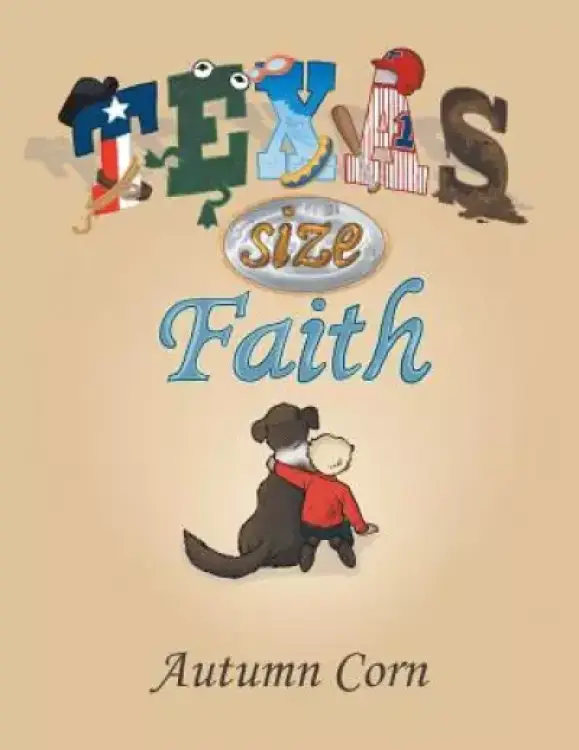 Texas Size Faith