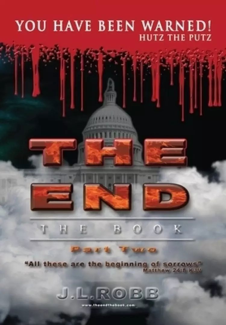The End: The Book: Part Two: You Have Been Warned!