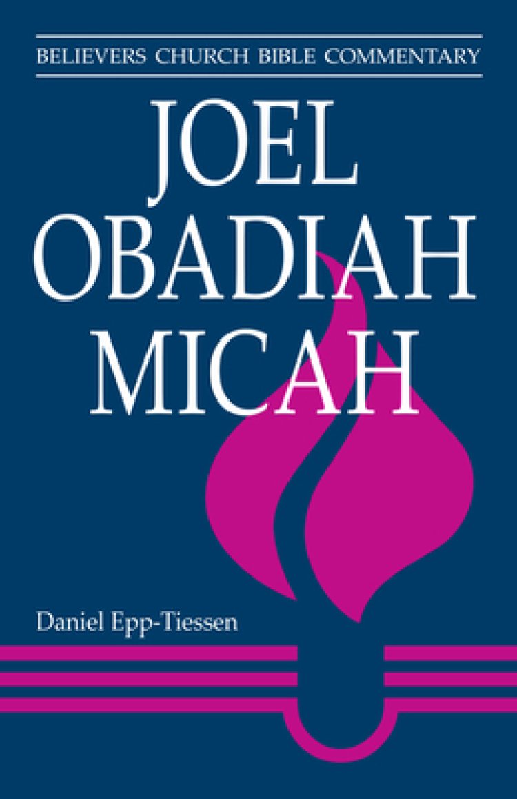 Joel, Obadiah, Micah