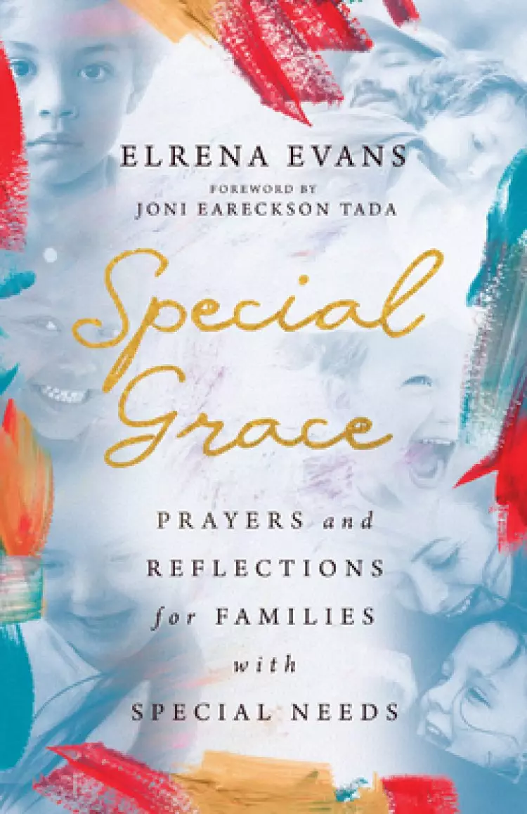Special Grace: Prayers and Reflections for Families with Special Needs